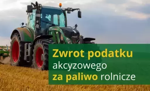 Zwrot podatku akcyzowego dla rolników